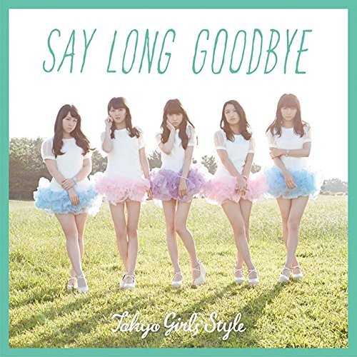 [MUSIC] 東京女子流 – Say long goodbye / ヒマワリと星屑 -English Version (2014.12.10/MP3/RAR)