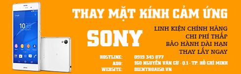 Dịch vụ thay màn hình sony z ultra giá rẻ Thay-man-hinh-cam-ung-mat-kinh-sony