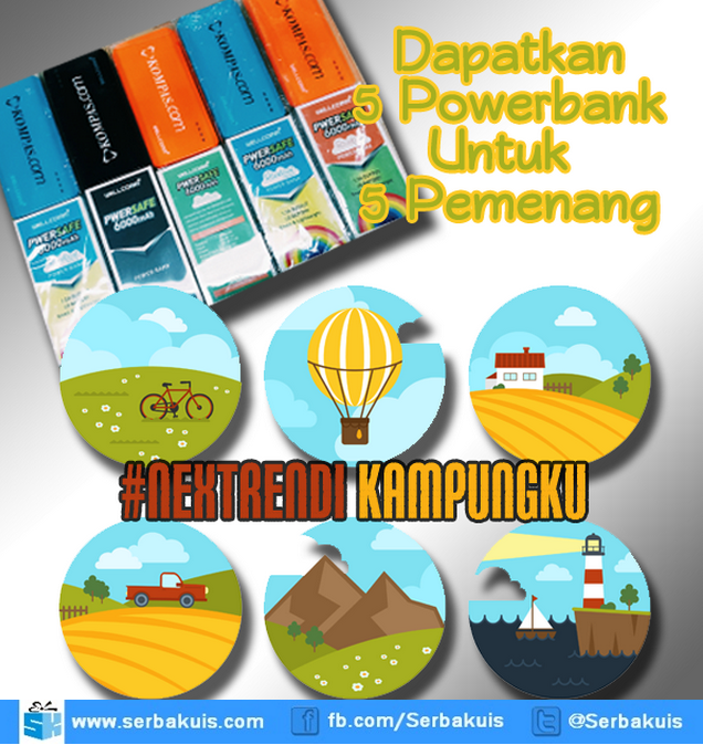 Kuis NextrenDi Kampung Halamanku Hadiah 5 Powerbank Kuis NextrenDi Kampung Halamanku Hadiah 5 Powerbank