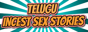 Telugu Incest Sex Stories
