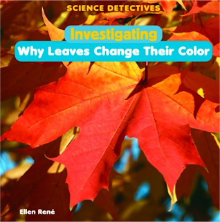 bookcover of Investigating Why Leaves Change Their Color bookcover of Investigating Why Leaves Change Their Color
