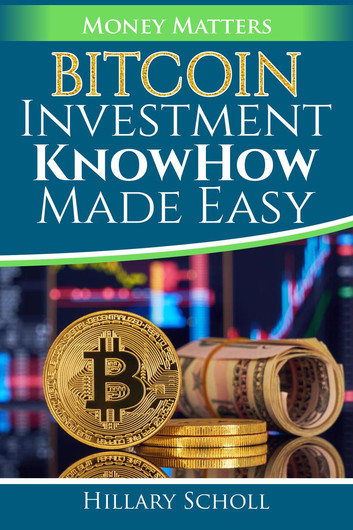 Bitcoin Investment  Knowhow Made Easy