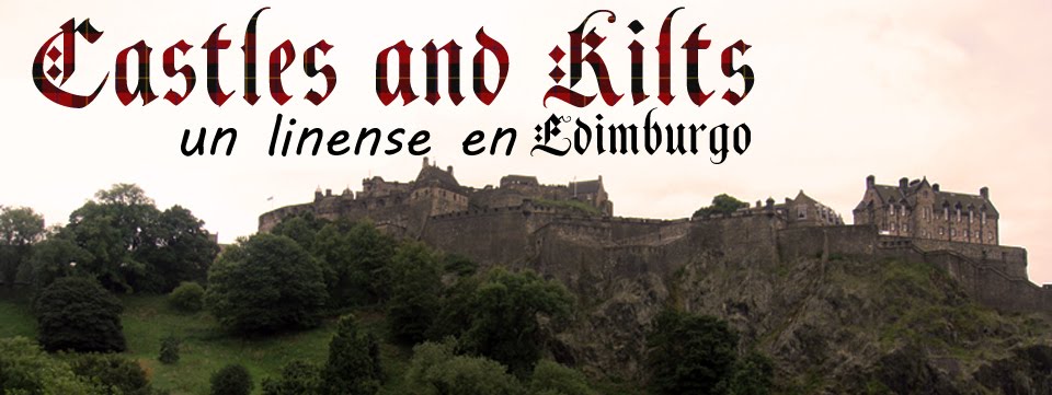 Castles and Kilts: Un linense en Edimburgo