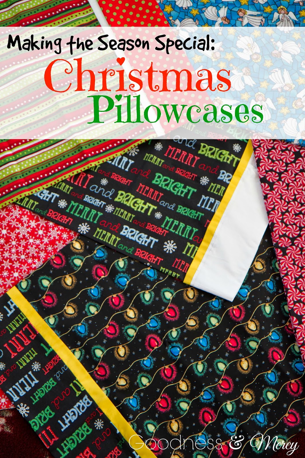 Goodness and Mercy Christmas Pillowcases