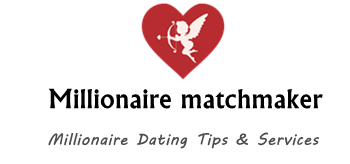 Millionaire Dating Tips and Millionaire Matchmaker Services