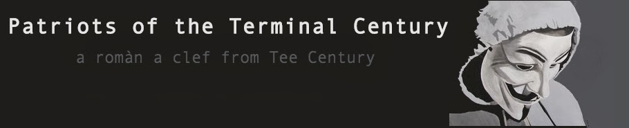 Patriots of the Terminal Century