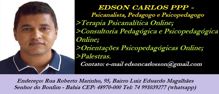 Edson Carlos PPP - Psicanalista, Pedagogo e Psicopedagogo