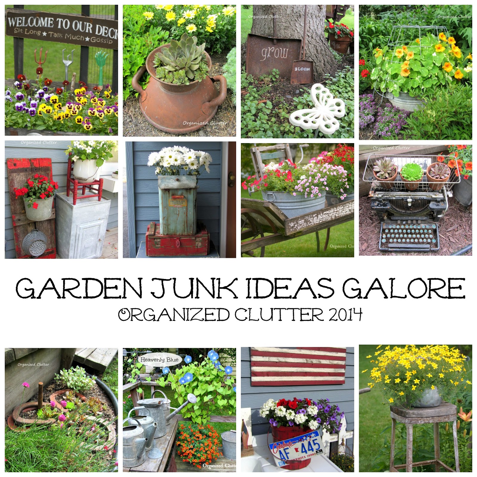 Garden Junk Ideas Galore 2014 Round Up Organized Clutter