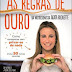 As Regras de Ouro da Nutricionista Ágata Roquette