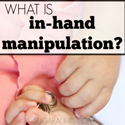 Toys and tools for working on in-hand manipulation skills in kids, perfect for handwriting, pencil use, buttoning, scissor use, zippering, and more from an Occupational Therapist.
