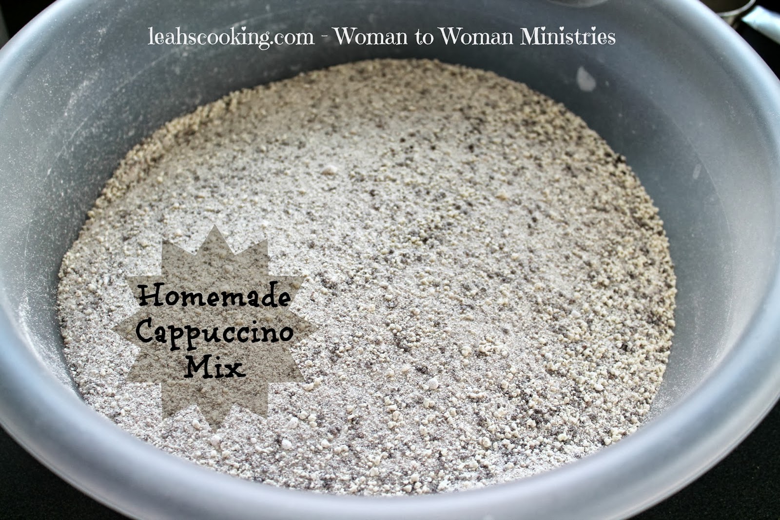 Woman to Woman Homemade Cappuccino Mix