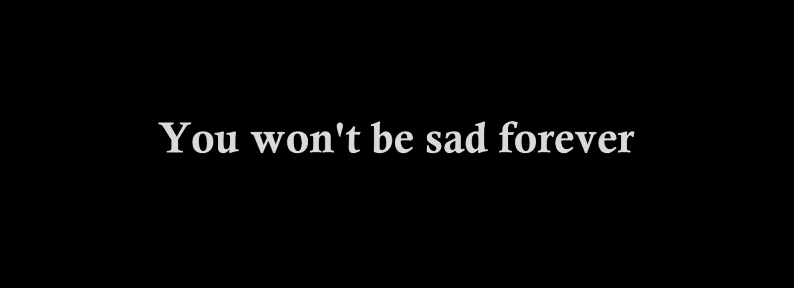 Fallen Angel: You won't be sad forever