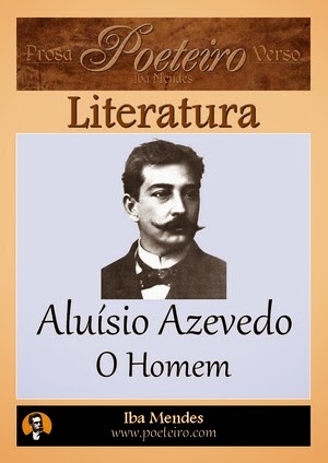  Aluisio de Azevedo - O Homem - Iba Mendes