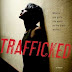 Recommendation: 'Trafficked' by Kim Purcell