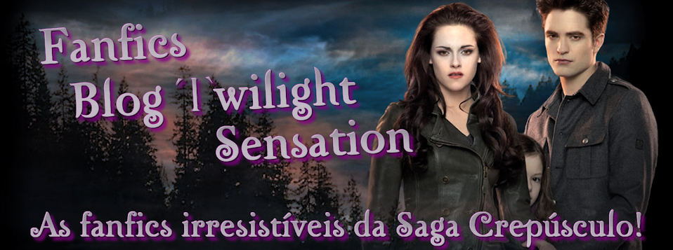 Fanfics Blog Twilight Sensation