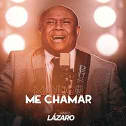 Baixar Música Mandou Me Chamar - Irmão Lázaro Mp3 Baixar Música Mandou Me Chamar - Irmão Lázaro Mp3