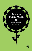 Zmysłowe życie roślin Daniel Chamowitz
