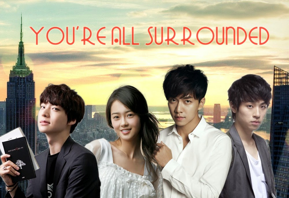 You're all surrounded You're all surrounded