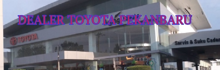 PROMO TOYOTA PEKANBARU