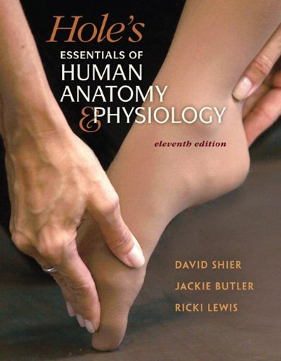 Essentials of Human Anatomy and Physiology 11th Edition by Elaine N. Marieb Essentials of Human Anatomy and Physiology 11th Edition by Elaine N. Marieb