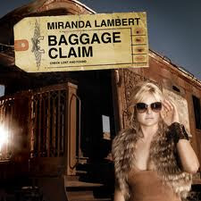 Miranda Lambert - Baggage Claim Lyrics + Letras + Lirik + Tekst + Text + Testo + Paroles + Source: Lyrics-Video-Music.blogspot.com + Video Music Song Lyrics Miranda Lambert - Baggage Claim