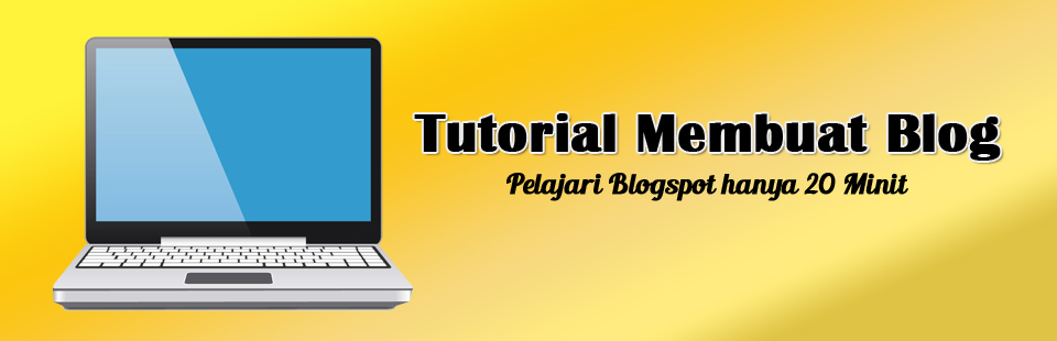 Tutorial Membuat Blog