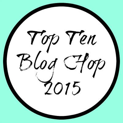 Paper, Scissors, and Glue: Top Ten Blog Hop for 2015 (or a few more!)