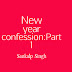 New year confession: Part 1