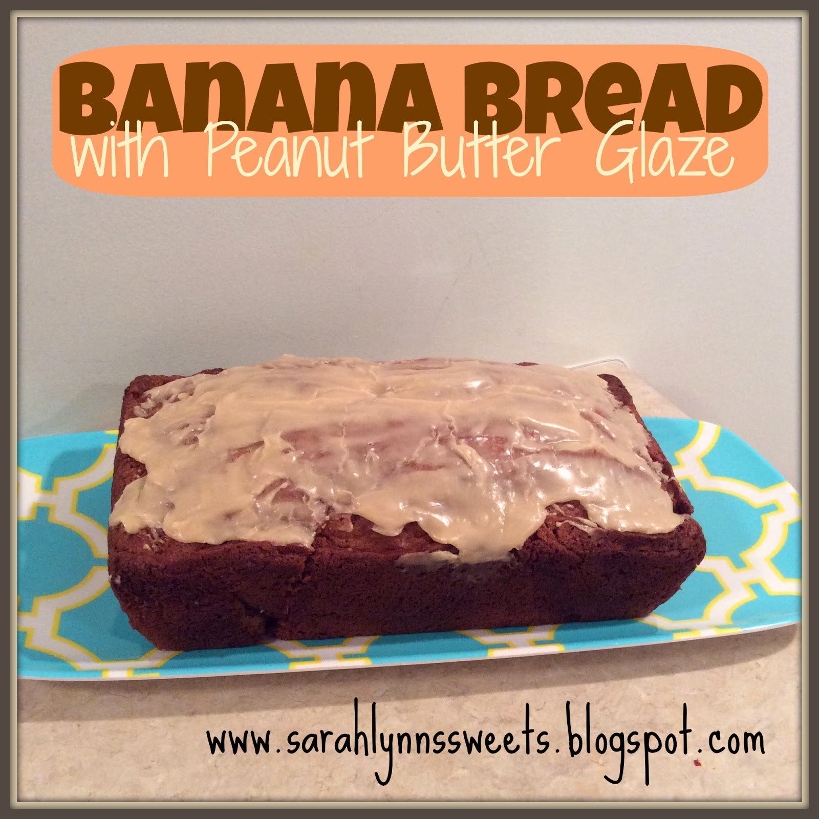 Banana Bread with Peanut Butter Glaze