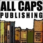 ALL CAPS PUBLISHING