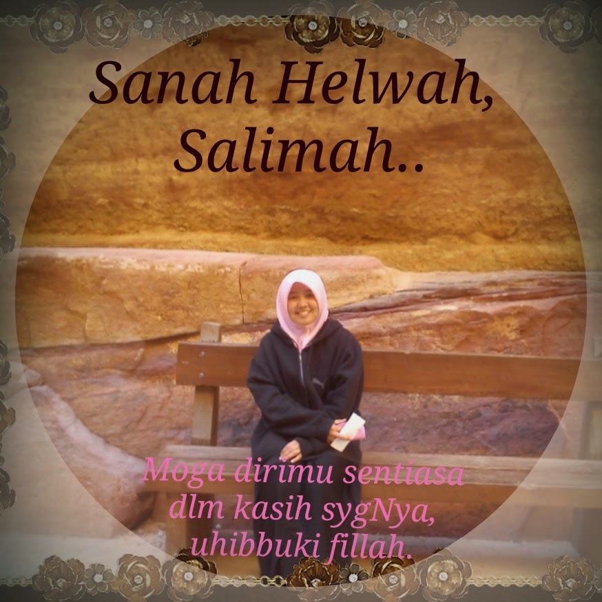 Rintihan HambaMu.... Sanah Helwah Sahabat