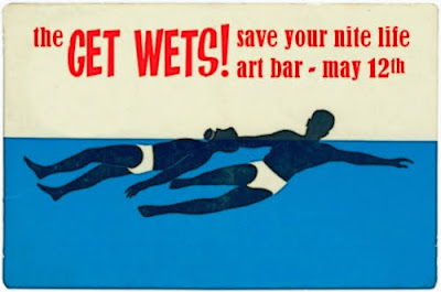 the Get Wets save your nite life, Art Bar May 12th