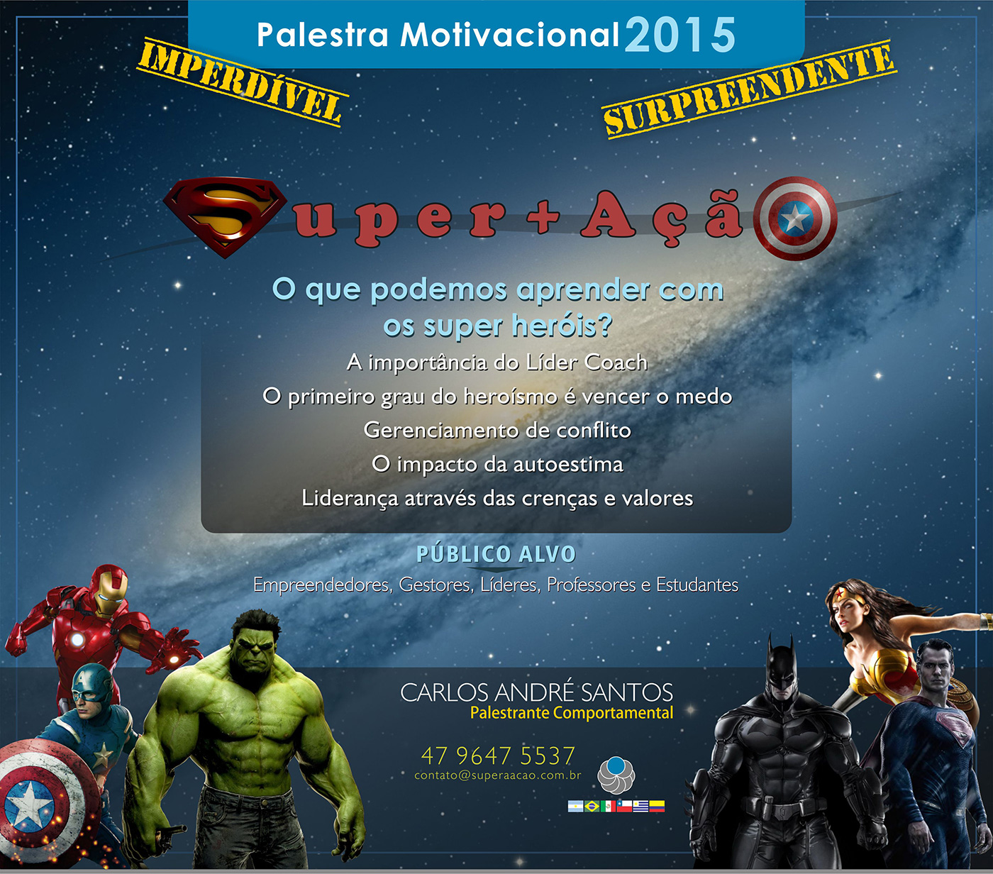 SUPER + AÇÃO 2015