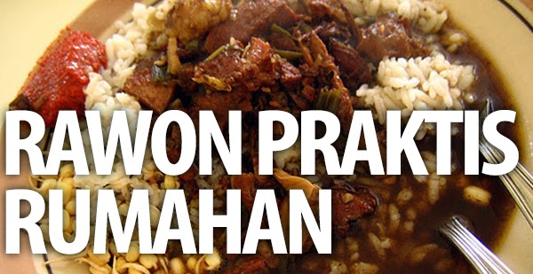Rawon Praktis Rumahan Rawon Praktis Rumahan