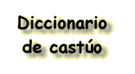 DICCIONARIO CASTÚO