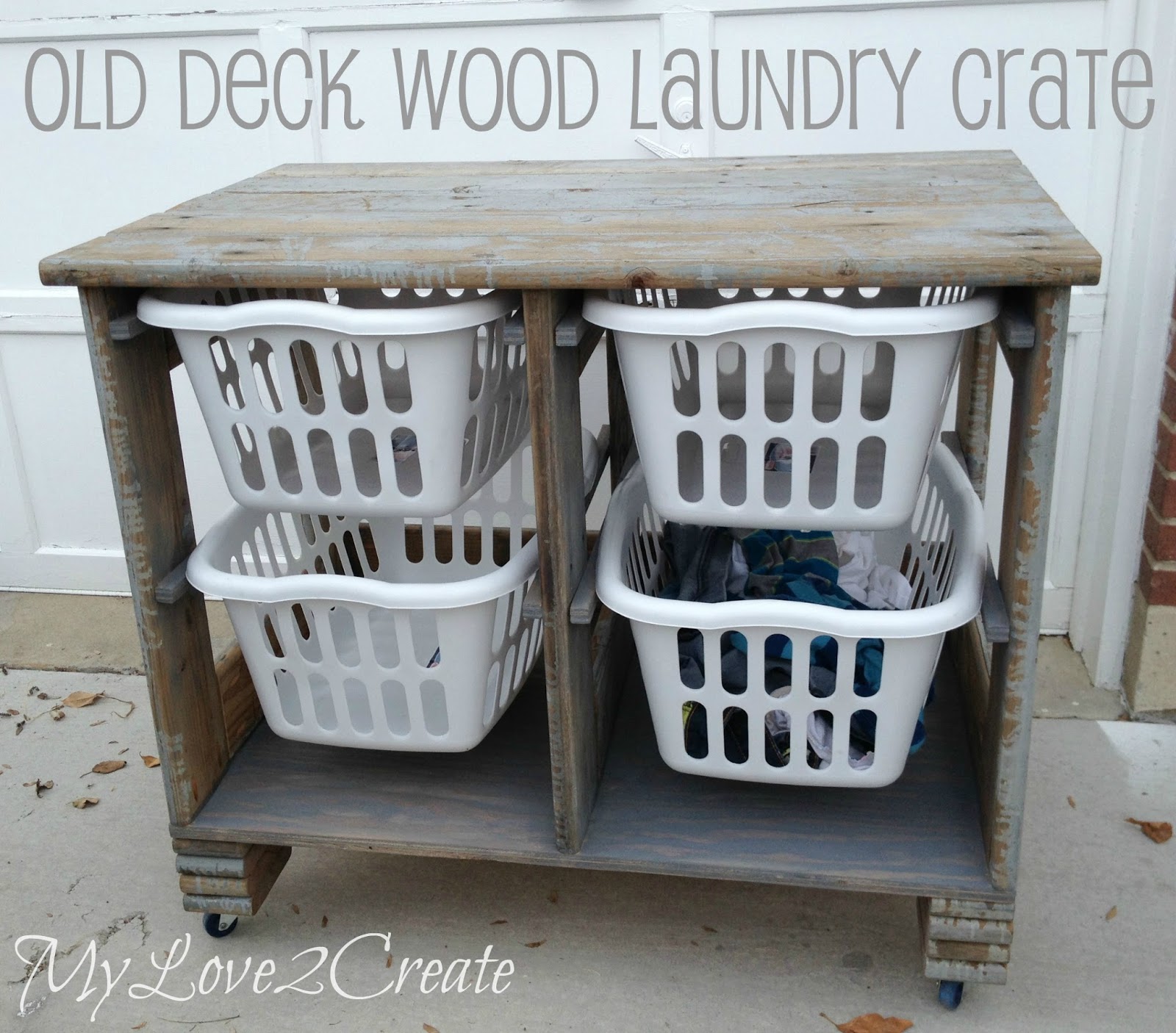 Old Deck Wood Laundry Crate My Love 2 Create