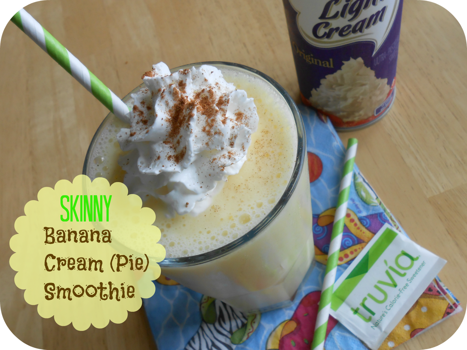 The Better Baker "Skinny" Banana Cream (Pie) Smoothie