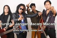 Yurock - Jangan Macam Macam Yurock - Jangan Macam Macam