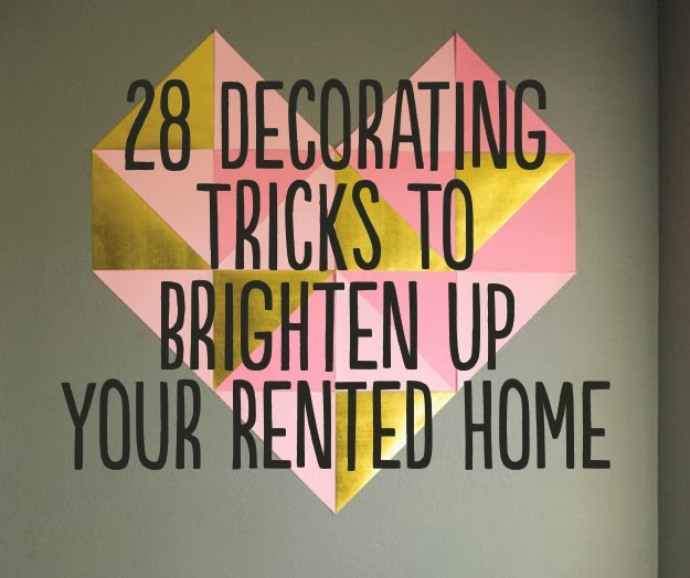 28 Decorating Tricks To Brighten Up Your Rented Home