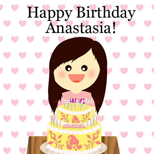 happy birthday anastasia