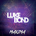 Luke Bond - Maxima! (FREE DOWNLOAD)