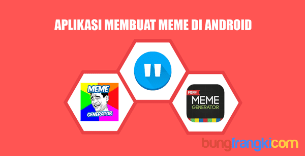 Aplikasi Ringan Untuk Membuat Meme dan Quote di Android Aplikasi Ringan Untuk Membuat Meme dan Quote di Android
