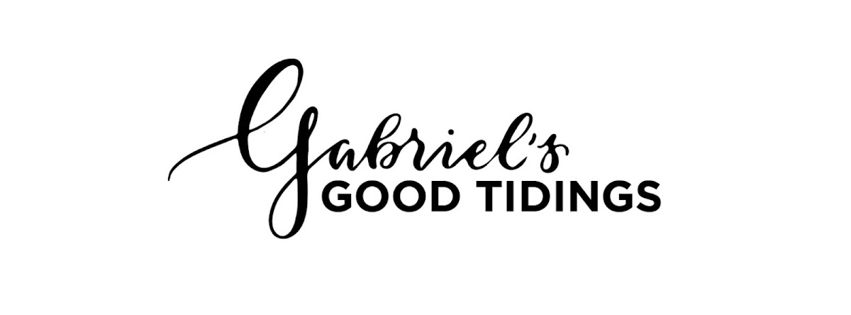 Gabriel's Good Tidings