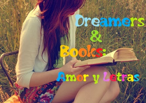 Dreamers and Books: Amor y Letras