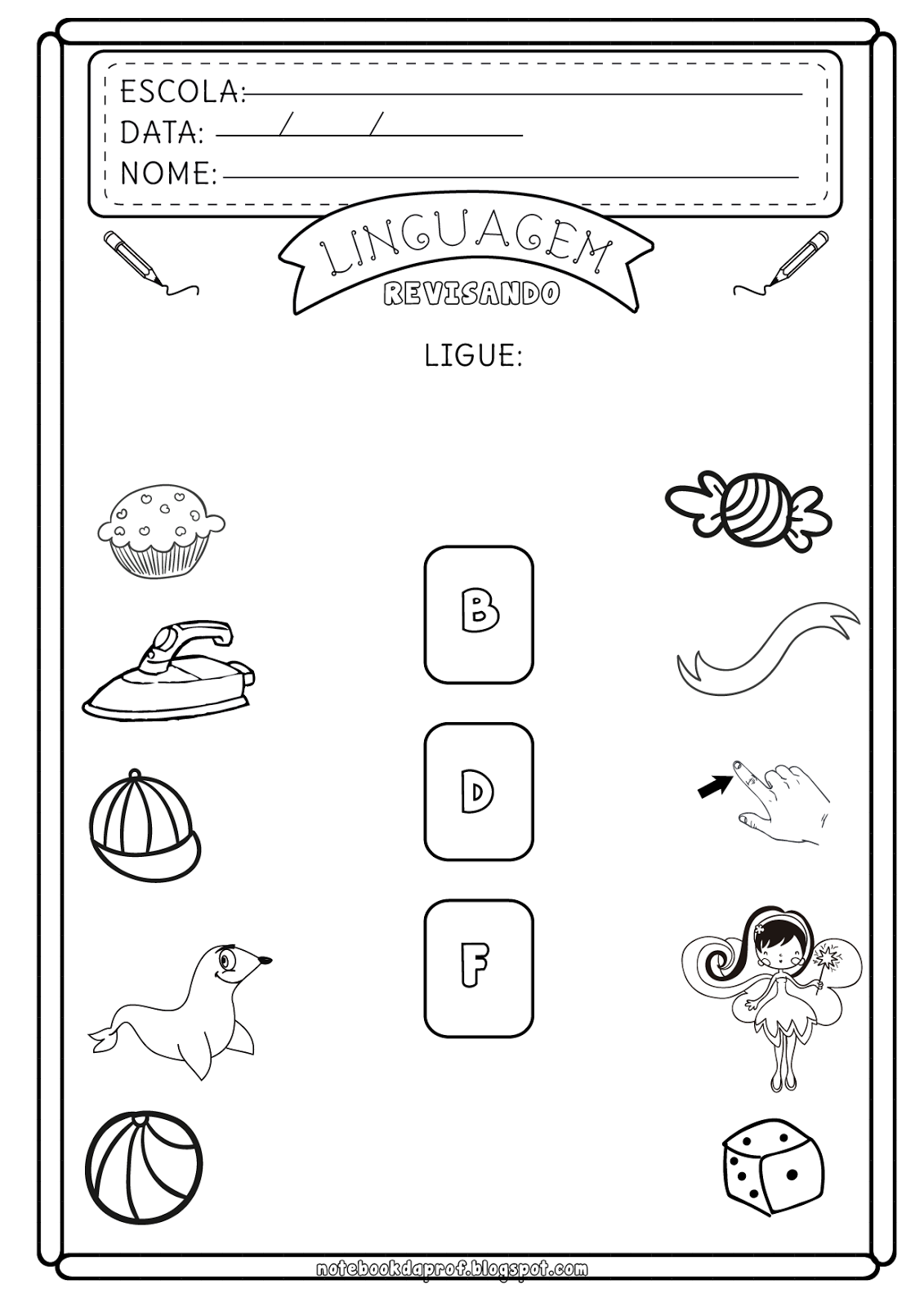 Notebook da Profª Atividades Revisão Letras B, D e F