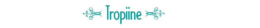 Tropiine