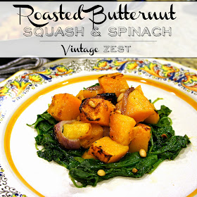 Roasted Butternut Squash & Spinach on Diane's Vintage Zest!  #recipe #healthy #vegetarian #vegan