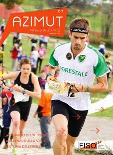 Azimut Magazine 7 - Maggio 2012 | TRUE PDF | Irregolare | Sport | Natura
Rivista ufficiale della Federazione Italiana Sport Orientamento.