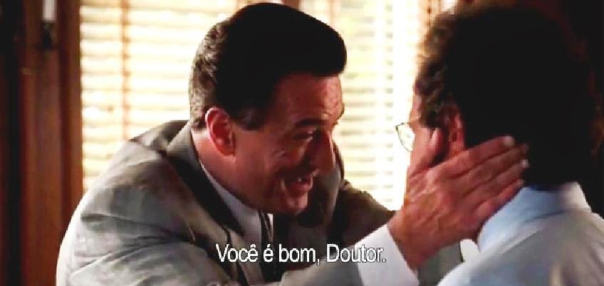 De Niro: «You’re good, Doctor! You’re good! You’re very good, you! »