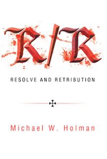 Resolve and Retribution